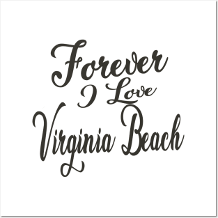 Forever i love Virginia Beach Posters and Art